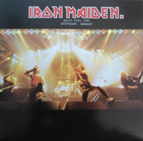 Iron Maiden (UK-1) : April 29th 1982 Stuttgart